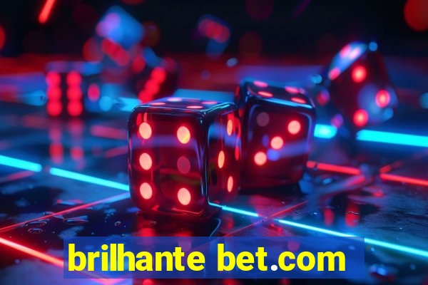 brilhante bet.com